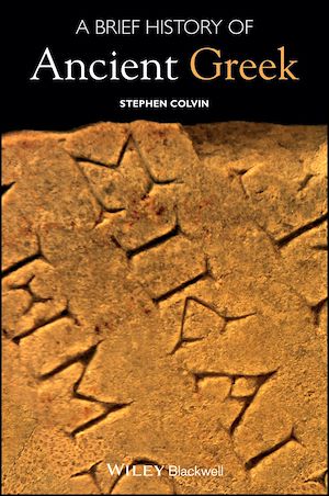 Téléchargez le livre :  A Brief History of Ancient Greek