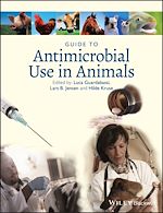 Télécharger le livre :  Guide to Antimicrobial Use in Animals