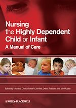 Télécharger le livre :  Nursing the Highly Dependent Child or Infant