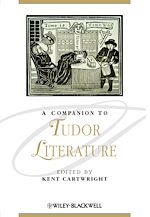 Télécharger le livre :  A Companion to Tudor Literature