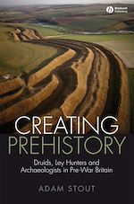 Télécharger le livre :  Creating Prehistory