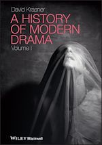 Télécharger le livre :  A History of Modern Drama, Volume I