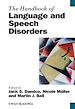 Télécharger le livre :  The Handbook of Language and Speech Disorders