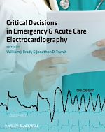 Télécharger le livre :  Critical Decisions in Emergency and Acute Care Electrocardiography
