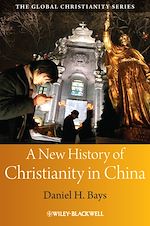 Télécharger le livre :  A New History of Christianity in China