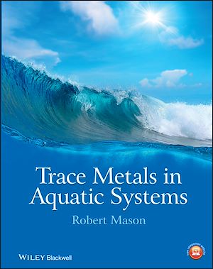 Téléchargez le livre :  Trace Metals in Aquatic Systems
