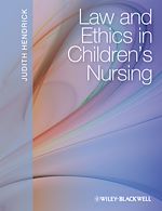 Télécharger le livre :  Law and Ethics in Children's Nursing