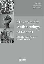 Télécharger le livre :  A Companion to the Anthropology of Politics