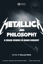 Télécharger le livre :  Metallica and Philosophy