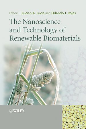 Téléchargez le livre :  The Nanoscience and Technology of Renewable Biomaterials
