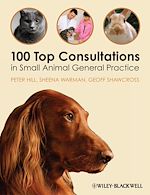 Télécharger le livre :  100 Top Consultations in Small Animal General Practice