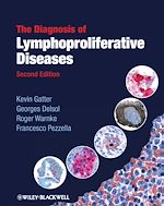 Télécharger le livre :  The Diagnosis of Lymphoproliferative Diseases