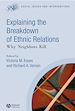 Télécharger le livre :  Explaining the Breakdown of Ethnic Relations