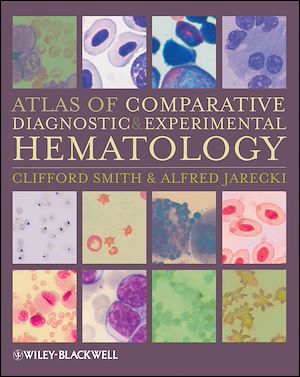 Téléchargez le livre :  Atlas of Comparative Diagnostic and Experimental Hematology