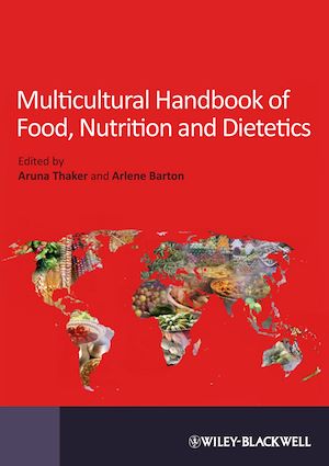 Téléchargez le livre :  Multicultural Handbook of Food, Nutrition and Dietetics
