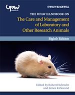 Télécharger le livre :  The UFAW Handbook on the Care and Management of Laboratory and Other Research Animals