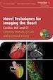 Télécharger le livre :  Novel Techniques for Imaging the Heart