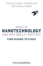 Télécharger le livre :  What Is Nanotechnology and Why Does It Matter?