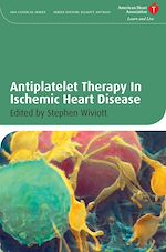 Télécharger le livre :  Antiplatelet Therapy In Ischemic Heart Disease