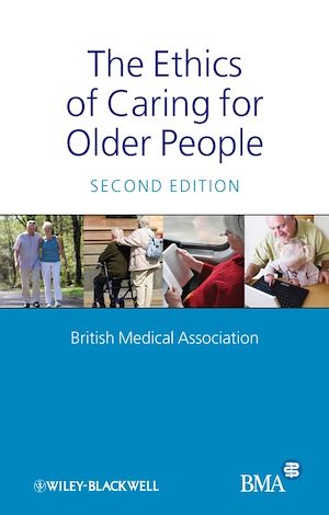 Téléchargez le livre :  The Ethics of Caring for Older People