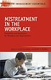 Télécharger le livre :  Mistreatment in the Workplace