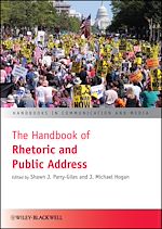 Télécharger le livre :  The Handbook of Rhetoric and Public Address
