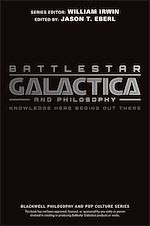 Télécharger le livre :  Battlestar Galactica and Philosophy