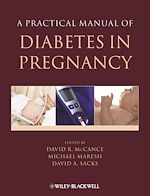 Télécharger le livre :  A Practical Manual of Diabetes in Pregnancy