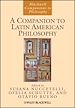 Télécharger le livre :  A Companion to Latin American Philosophy
