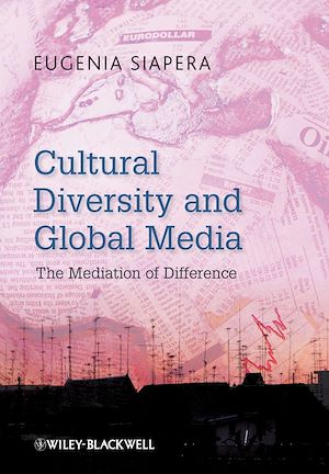 Téléchargez le livre :  Cultural Diversity and Global Media