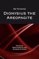Télécharger le livre :  Re-thinking Dionysius the Areopagite