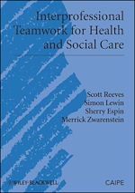 Télécharger le livre :  Interprofessional Teamwork for Health and Social Care