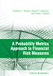 Télécharger le livre :  A Probability Metrics Approach to Financial Risk Measures