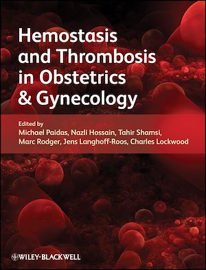Téléchargez le livre :  Hemostasis and Thrombosis in Obstetrics and Gynecology