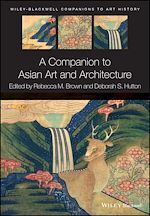 Télécharger le livre :  A Companion to Asian Art and Architecture