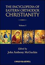 Télécharger le livre :  The Encyclopedia of Eastern Orthodox Christianity