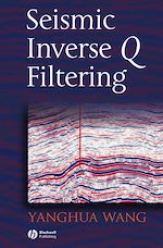 Télécharger le livre :  Seismic Inverse Q Filtering
