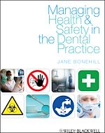 Télécharger le livre :  Managing Health and Safety in the Dental Practice