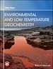 Télécharger le livre :  Environmental and Low Temperature Geochemistry
