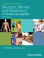 Télécharger le livre :  Tyldesley and Grieve's Muscles, Nerves and Movement in Human Occupation