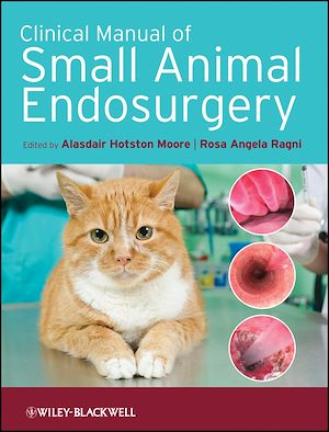 Téléchargez le livre :  Clinical Manual of Small Animal Endosurgery