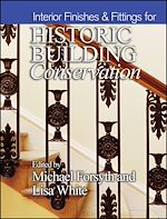 Télécharger le livre :  Interior Finishes and Fittings for Historic Building Conservation