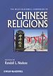 Télécharger le livre :  The Wiley-Blackwell Companion to Chinese Religions