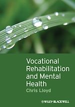 Télécharger le livre :  Vocational Rehabilitation and Mental Health