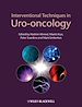 Télécharger le livre :  Interventional Techniques in Uro-oncology