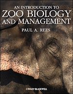 Télécharger le livre :  An Introduction to Zoo Biology and Management