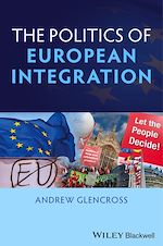 Télécharger le livre :  The Politics of European Integration