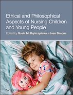 Télécharger le livre :  Ethical and Philosophical Aspects of Nursing Children and Young People