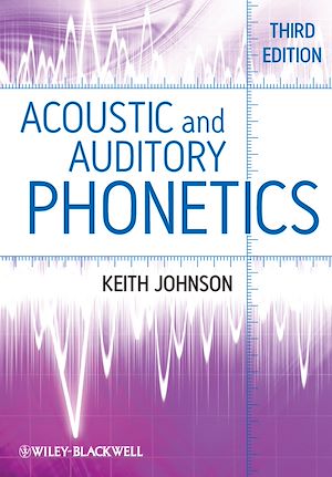 Téléchargez le livre :  Acoustic and Auditory Phonetics
