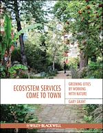 Télécharger le livre :  Ecosystem Services Come To Town
